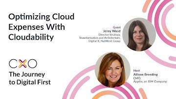 The Journey to Digital First - Optimizing Cloud Expenses with Cloudability