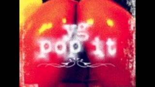 YG - Pop It (Clean) +DL