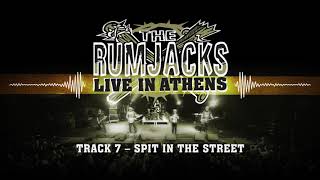 The Rumjacks - Spit In The Street (Official Album Audio - Live In Athens)