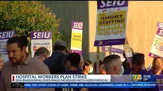 Kern Medical workers announce 3-day strike
