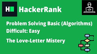 Resolviendo The Love Letter Mistery en HackerRank | B-Coding | #logicadeprogramacion