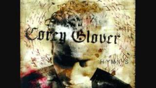 Video thumbnail of "COREY GLOVER - ONE"