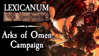 Arks of Omen Campaign || Warhammer 40k Lore