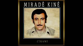Mirade Kine Cirane
