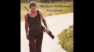 Weeds Or Wildflowers(Lyrics) -  Parsonsfield