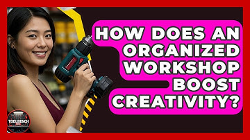 How Does An Organized Workshop Boost Creativity? - ToolBench Pros