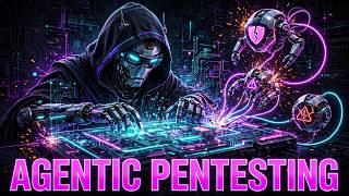 AI Offensive Security Lesson 36: Agentic Pentesting for Pentesters