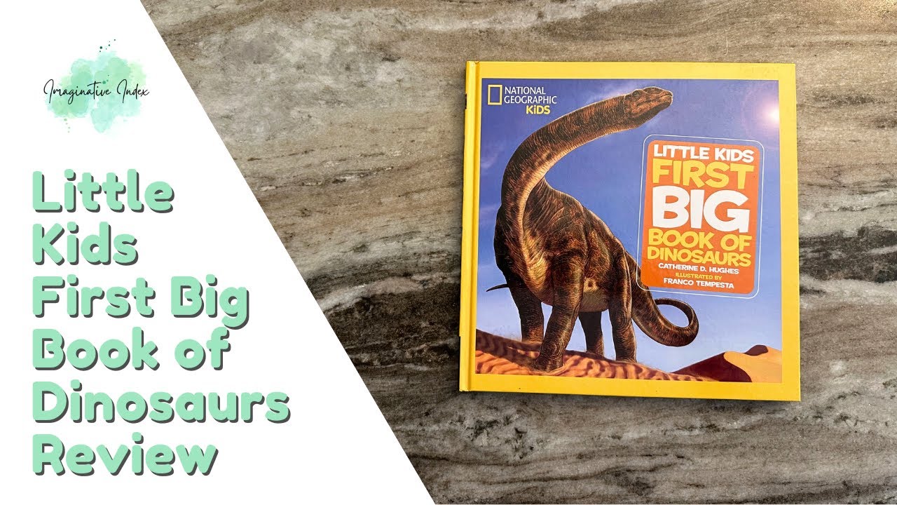 National Geographic Little Kids First Big Book of Dinosaurs Review
