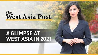 Information The West Asia Post | What will 2022 mean for West Asia Guide