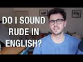 Does Your English Sound Rude? | English Intonation Top Tips