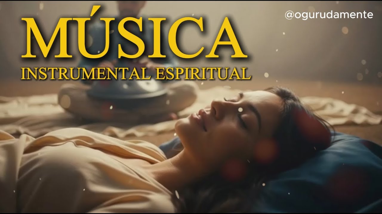 Mantra Espiritual para Paz Interior | Música Meditativa Profunda | Handpan para Relaxar e Dormir