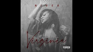 Nivea — "Virginia" (NEW 2022)