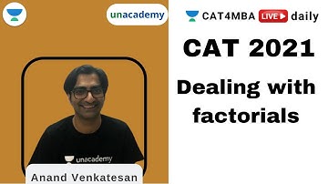 Dealing with factorials I Quantitative Ability | CAT 2021 I Anand Venkatesan