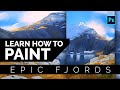 Learn How To Paint Epic Fjords - Digital Painting Tutorial