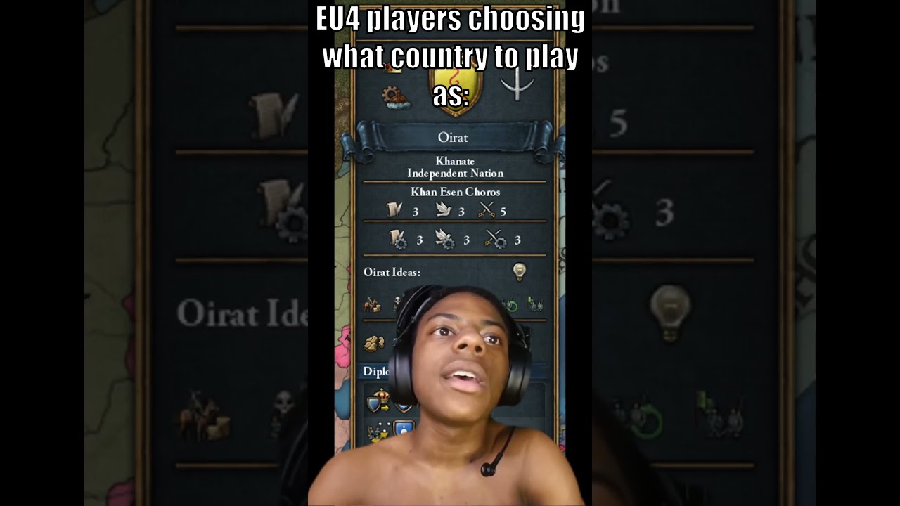  EU4 MEME Players Choosing What Country To Play As Be Like