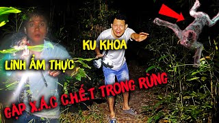 Thấy X.ác C.h.ế.t Trong Rừng Ku Khoa Và Linh Ẩm Thực Gặp Nguy | Phim Ma | Ku Khoa Vlog