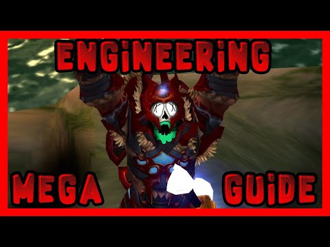 20s Engineering Mega Guide | 20s Guide | Shadowlands Twinking