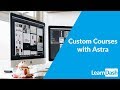 Customizing Courses with Astra Theme