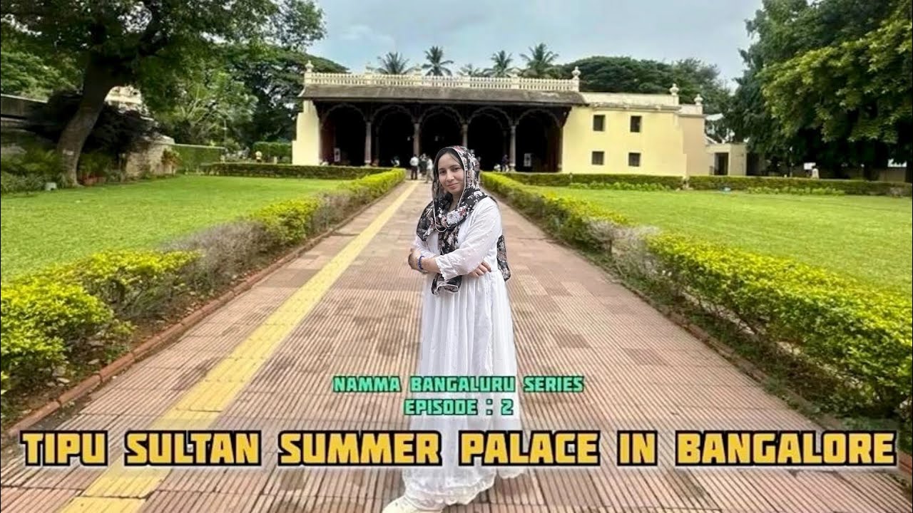 Tippu Sultan palace Tour,Ticket price and Timings