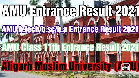 AMU Entrance Result 2021