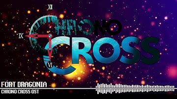 Fort Dragonia - Chrono Cross OST