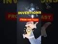 STRANGE AND WONDERFUL INVENTIONS FROM THE PAST