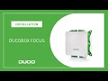 Installation  la ducobox focus