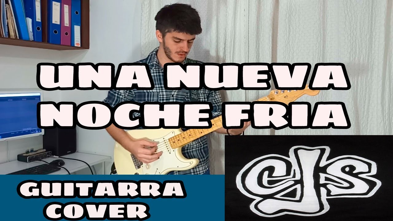 CALLEJEROS - UNA NUEVA NOCHE FRIA - GUITARRA COVER
