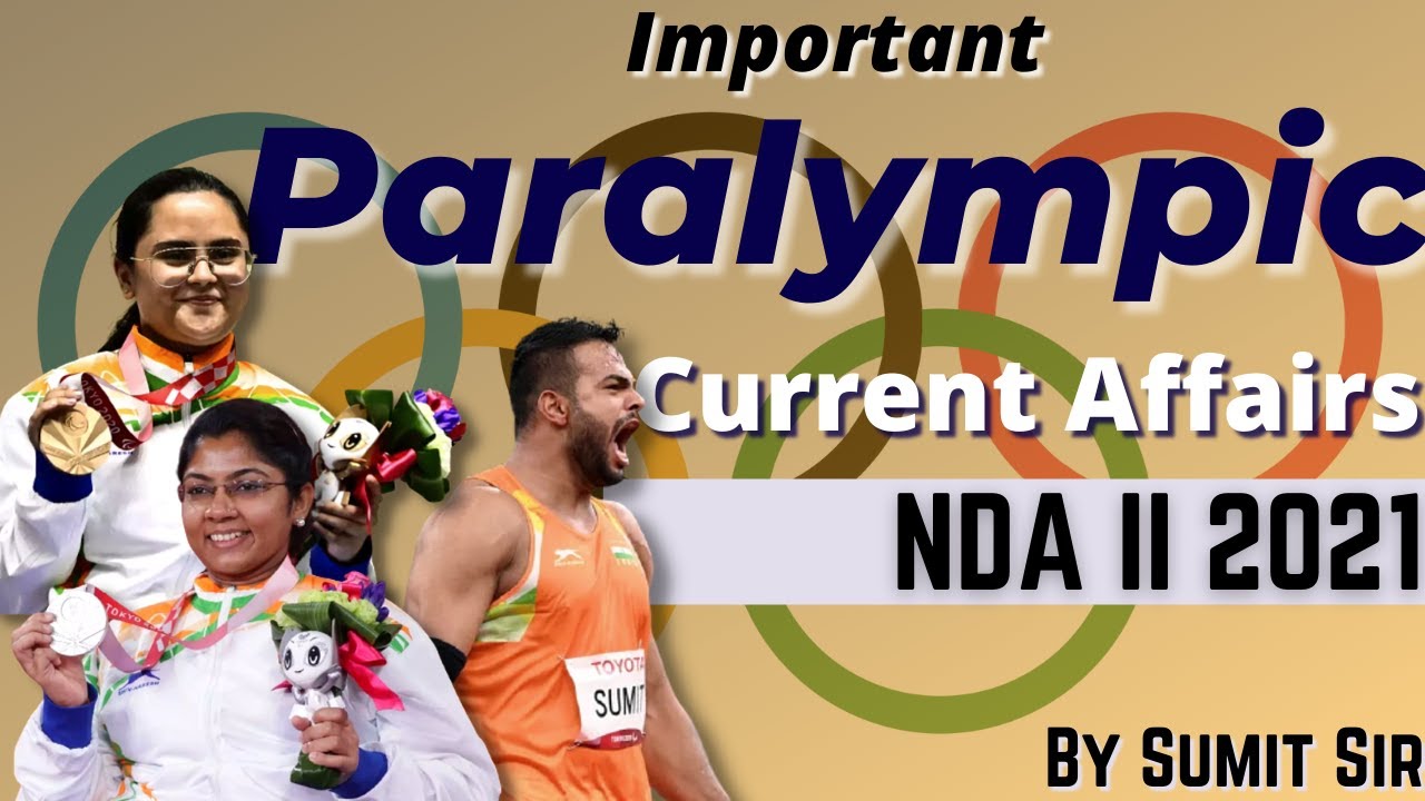 Paralympics Olympics 2020 | Important Current Affairs for NDA | Paralympics 2021| Learn With Sumit