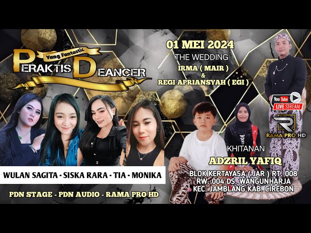 🔴LIVE  PERAKTIS DEANCER  || RABU, 01 MEI 2024 || DS. WANGUNHARJA KEC. JAMBLANG KAB. CIREBON || class=