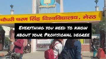 CCS University | Meerut University | How to get your Provisional Degree & its Validity | CCS Campus