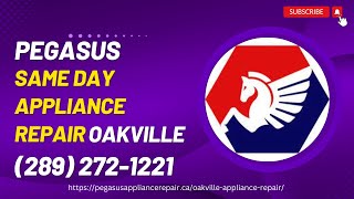 Same Day Appliance Repair Oakville, Ontario, Canada (289) 272-1221