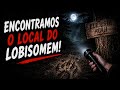 NUNCA DEVERÍAMOS TER ENTRADO NO TERRITÓRIO DO LOBISOMEM!