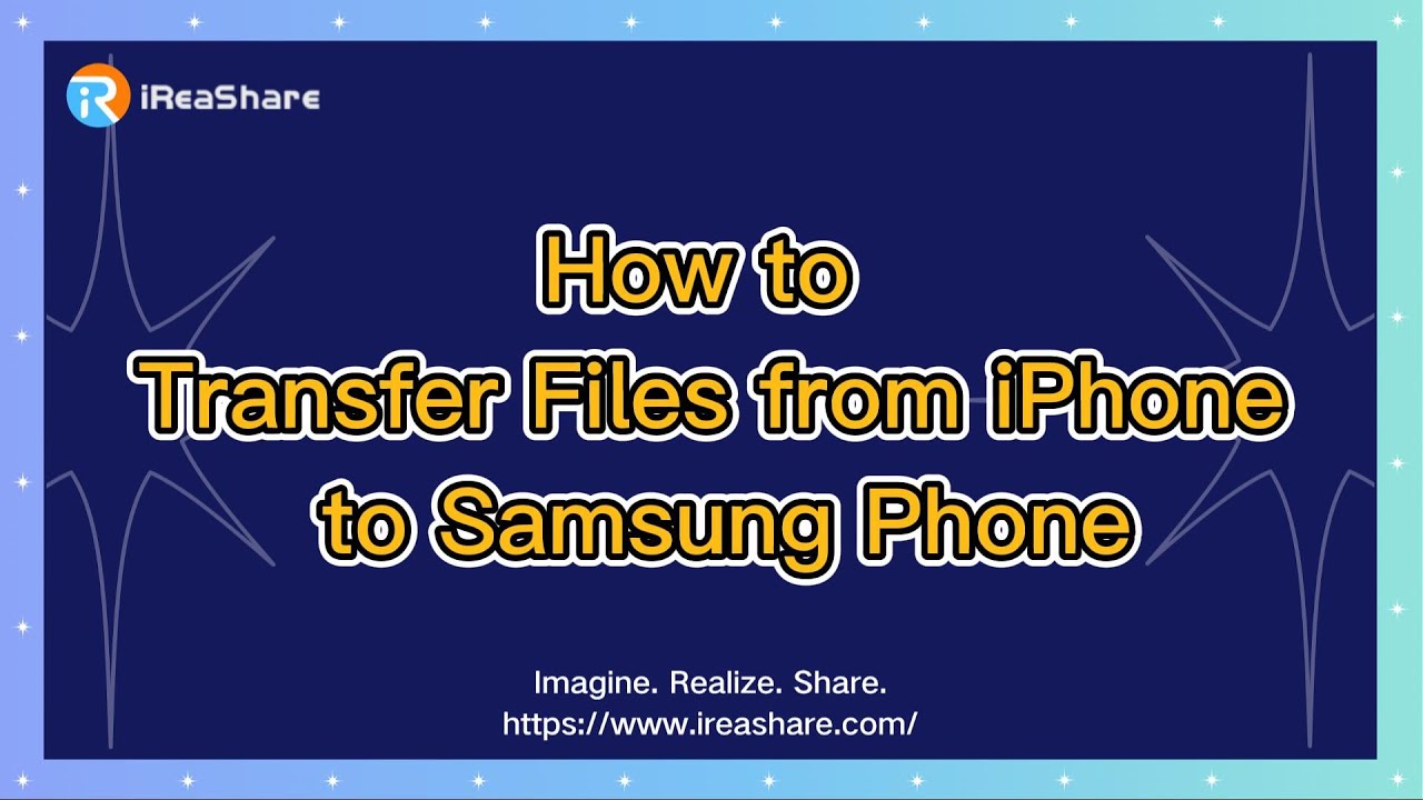 How to Transfer Files from iPhone to Samsung Phone Quickly