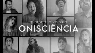 Onisciência - Grupo Versos (quarantine version)