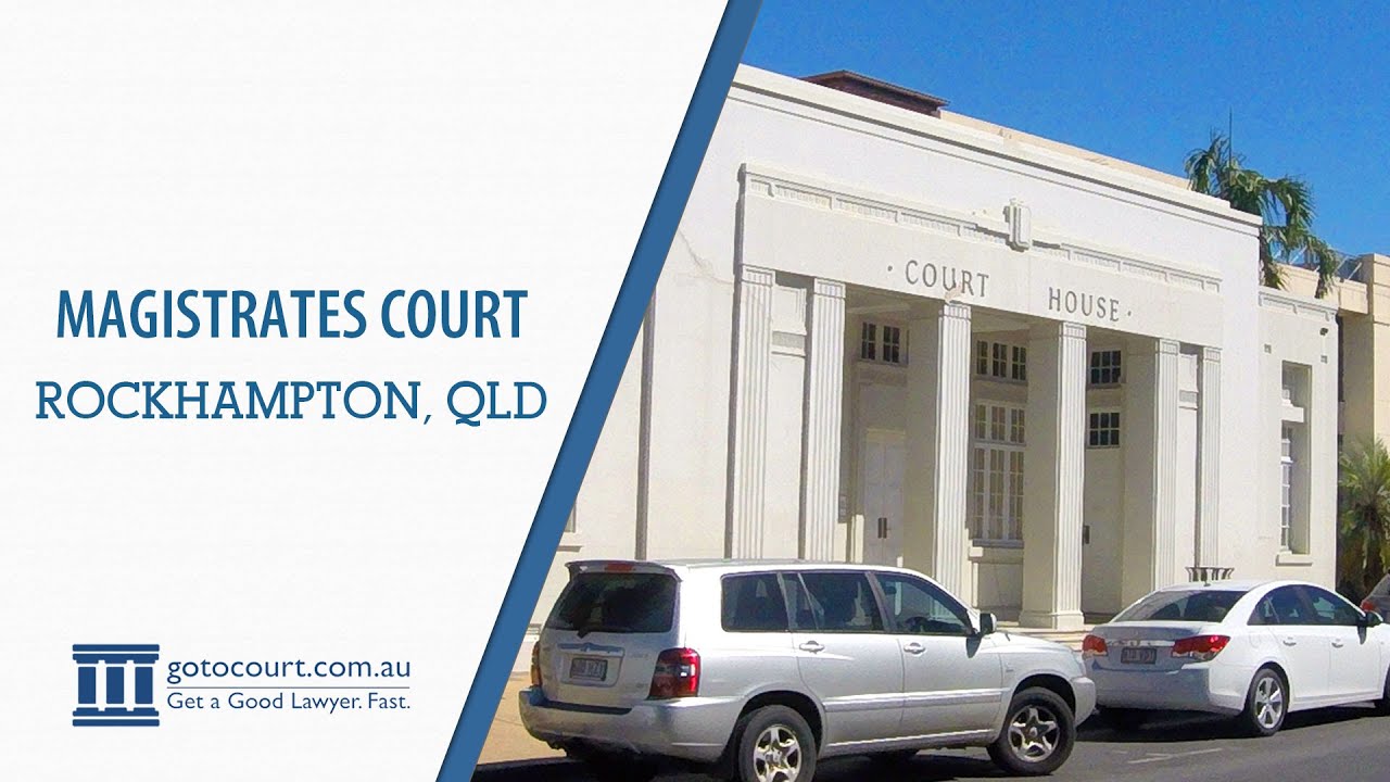 Rockhampton Magistrates Court Go To Court Lawyers Rockhampton, QLD YouTube