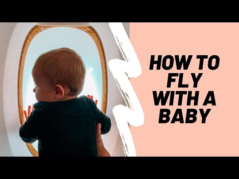 Travel Tips | Flying with a 9 Month old Baby