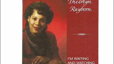 Theorlyn Rayborn CD  I'm Waiting And Watching