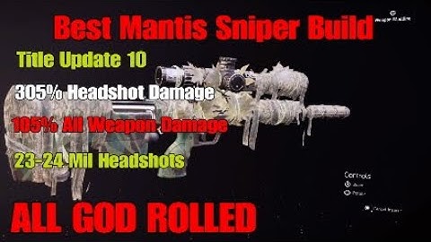 Division 2 TU 10 ALL GOD ROLLED Mantis Sniper Build 305% Headshot Dmg 105% All Weapon Damage Bonus!