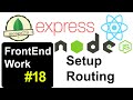 How to Setup Routing in React JS Project #mernproject