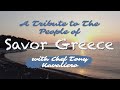 Savor greece a tribute to the people of savor greece in season one and season two