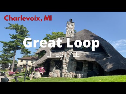 Great Loop Lifestyle: Charlevoix, MI