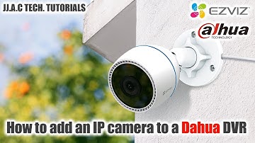 How to add EZVIZ Wi-Fi camera to a Dahua DVR or XVR