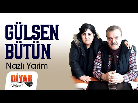 GÜLSEN BÜTÜN - NAZLI YARİM