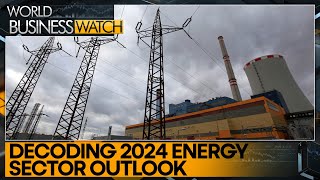 Energy Sector: What to expect in 2024? | World Business Watch | WION