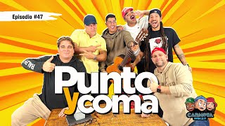 Ep 47 - PUNTO Y COMA “FUIMOS CENSURADOS EN CUBA ”