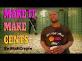 Make it make cents by blakcrypto