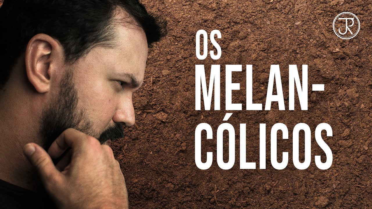 Os Melancólicos | Dr Jorge Rodrigues #81