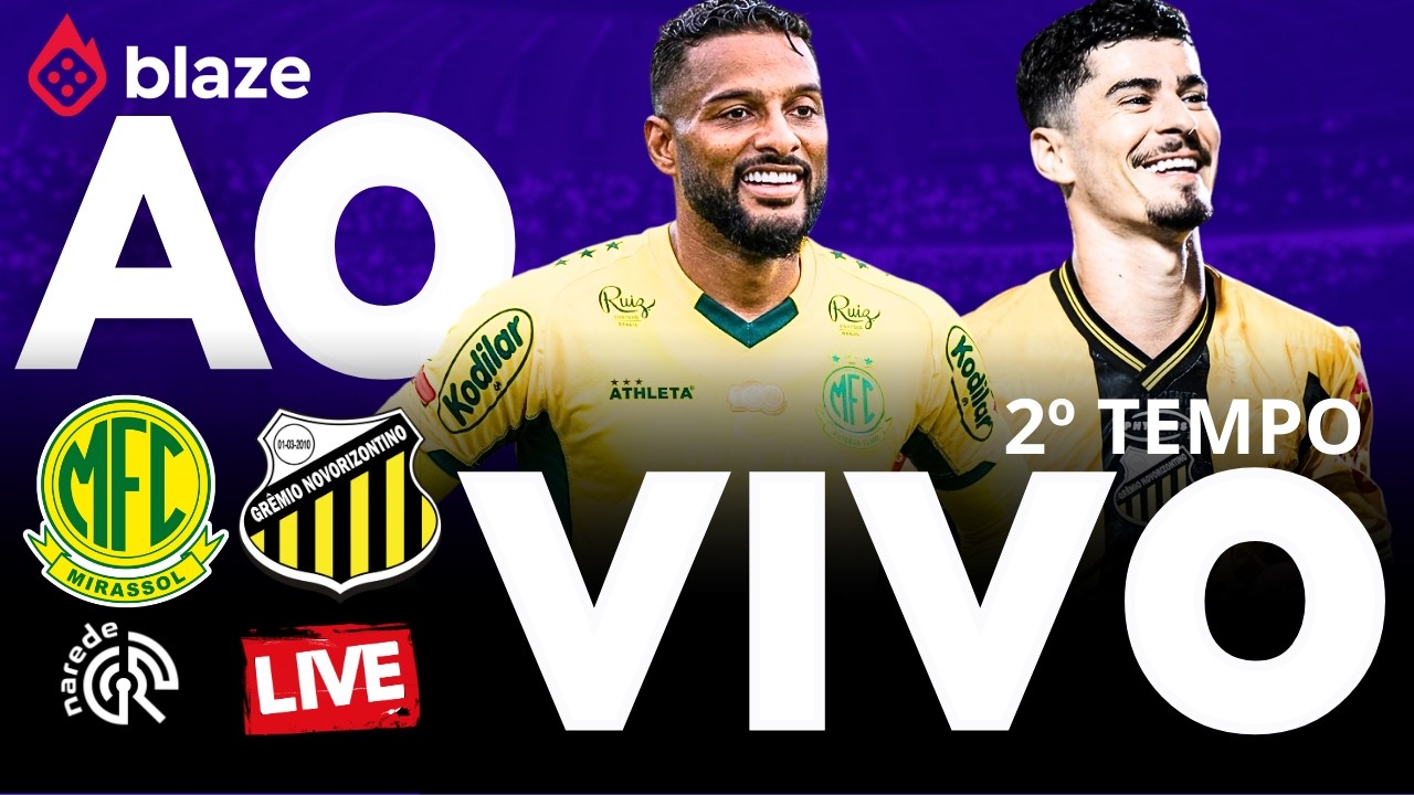 Mirassol x Novorizontino ao vivo hoje | Campeonato Paulista 2026 em tempo real - 2ºT  jogo adiado