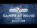 Camps at Home powered by Honda – Denis Boucher